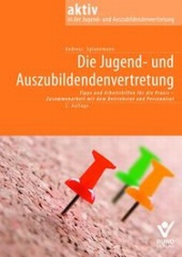 Abbildung von: Die Jugend- und Auszubildendenvertretung - Bund-Verlag