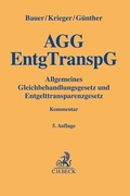 Cover: Allgemeines Gleichbehandlungsgesetz und Entgelttransparenzgesetz: AGG/EntgTranspG - C.H.BECK