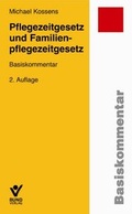 Cover: Pflegezeitgesetz und Familienpflegezeitgesetz - Bund-Verlag