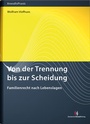 Cover: Von der Trennung bis zur Scheidung - Deutscher Anwaltverlag