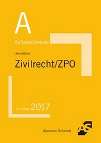 Abbildung von: Aufbauschemata Zivilrecht / ZPO - Alpmann Schmidt