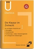 Cover: Die Klausur im Zivilrecht - Alpmann Schmidt