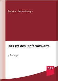 Enlarge image Cover: Das 1 x 1 des Opferanwalts - ZAP