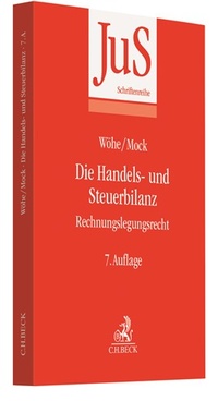 Abbildung von: JuS-Schriftenreihe / Die Handels- und Steuerbilanz - C.H.BECK