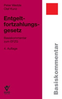 Abbildung von: Entgeltfortzahlungsgesetz - Bund-Verlag