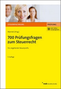 Abbildung von: 700 Prüfungsfragen zum Steuerrecht - NWB
