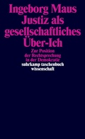 Cover: Justiz als gesellschaftliches &Uuml;ber-Ich - Suhrkamp