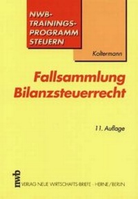 Bild vergrößern Bild: Fallsammlung Bilanzsteuerrecht - NWB