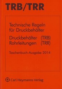 Bild: Technische Regeln für Druckbehälter (TB 2014) - Carl Heymanns Verlag