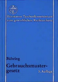 Enlarge image Cover: Gebrauchsmustergesetz - Carl Heymanns Verlag