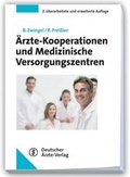 Cover: &Auml;rzte-Kooperationen und Medizinische Versorgungszentren - Deutscher &Auml;rzteverlag