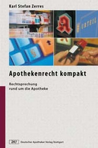 Abbildung von: Apothekenrecht kompakt - Deutscher Apotheker Verlag