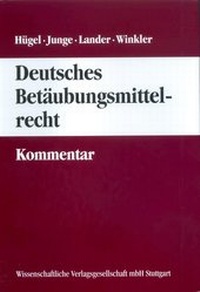 Abbildung von: Deutsches Betäubungsmittelrecht - Kommentar - Wissenschaftliche Verlagsgesellschaft