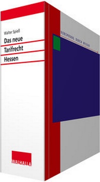 Abbildung von: Das neue Tarifrecht Hessen - Grundwerk ohne Fortsetzungsbezug - Walhalla