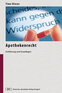 Abbildung von: Apothekenrecht - Deutscher Apotheker Verlag