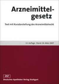 Abbildung von: Arzneimittelgesetz - Deutscher Apotheker Verlag