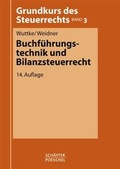 Cover: Buchf&uuml;hrungstechnik und Bilanzsteuerrecht - Sch&auml;ffer-Poeschel