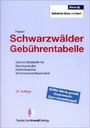 Bild: Schwarzwälder Gebührentabelle - Deutscher Anwaltverlag