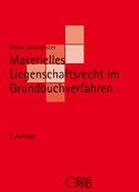 Abbildung von: Materielles Liegenschaftsrecht im Grundbuchverfahren - Gieseking