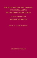 Cover: Nichtallt&auml;gliches aus dem Alltag des Betreuungsrechts - Gieseking