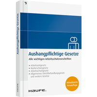 Abbildung von: Aushangpflichtige Gesetze - Haufe-Lexware