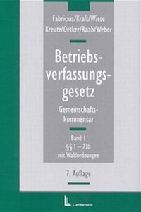 Bild vergrößern Bild: Betriebsverfassungsgesetz Gemeinschaftskommentar - Luchterhand