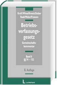 Bild vergrößern Bild: Gemeinschaftskommentar zum Betriebsverfassungsgesetz (GK-BetrVG) - Luchterhand