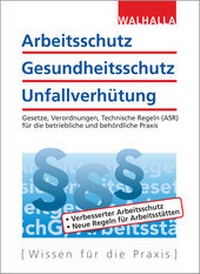 Bild vergrößern Bild: Arbeitsschutz, Gesundheitsschutz, Unfallverhütung - Walhalla