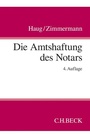 Cover: Die Amtshaftung des Notars - C.H.BECK