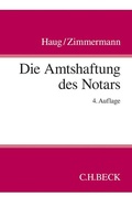 Cover: Die Amtshaftung des Notars - C.H.BECK