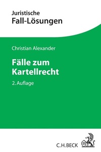 Abbildung von: Fälle zum Kartellrecht - C.H.BECK