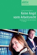 Cover: Keine Angst vorm Arbeitsrecht! - Bund-Verlag