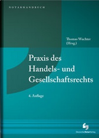Abbildung von: Praxis des Handels- und Gesellschaftsrechts - Deutscher Notarverlag