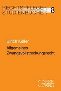 Abbildung von: Allgemeines Zwangsvollstreckungsrecht - Gieseking
