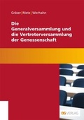 Cover: Die Generalversammlung und die Vertreterversammlung der Genossenschaft - DG Nexolution