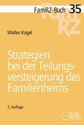 Abbildung von: Strategien bei der Teilungsversteigerung des Familienheims - Gieseking