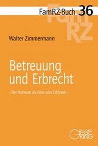 Abbildung von: Betreuung und Erbrecht - Gieseking