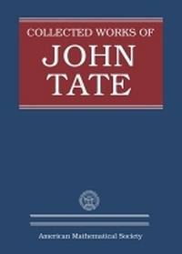 Enlarge image Cover: Collected Works of John Tate - American Mathematical Society