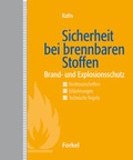 Abbildung von: Sicherheit bei brennbaren Stoffen - Forkel-Verlag