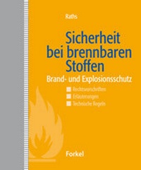 Abbildung von: Sicherheit bei brennbaren Stoffen - Forkel-Verlag