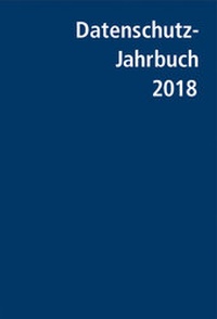 Abbildung von: Datenschutz-Jahrbuch 2018 - Datakontext
