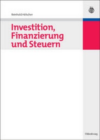 Bild vergrößern Bild: Investition, Finanzierung und Steuern - De Gruyter Oldenbourg