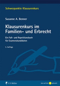 Abbildung von: Klausurenkurs im Familien- und Erbrecht - C.F. Müller