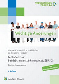 Abbildung von: Leitfaden bAV: Betriebsrentenstärkungsgesetz (BRSG) - Wolters Kluwer