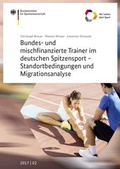 Cover: Bundes- und mischfinanzierte Trainer im Sport - Standortbedingungen und Migrationsanalyse - Sportverlag Strau&szlig;
