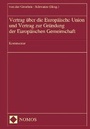 Cover: Kommentar zum Vertrag über die Europäische Union und zur Gründung der Europäischen Gemeinschaft - Nomos