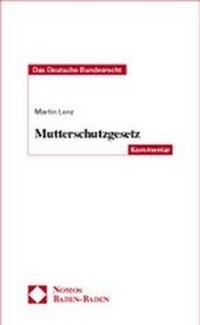 Abbildung von: Mutterschutzgesetz - Nomos
