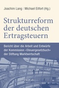 Cover: Strukturreform der deutschen Ertragsteuern - Olzog