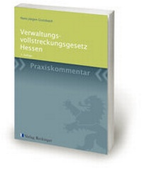 Abbildung von: Hessisches Verwaltungsvollstreckungsgesetz - Verlag Reckinger