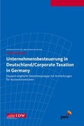Cover: Unternehmensbesteuerung in Deutschland/Corporate Taxation in Germany - IDW
